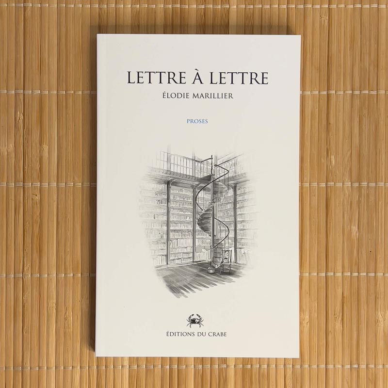 Couverture de l'ouvrage Lettre à Lettre de Elodie Marillier